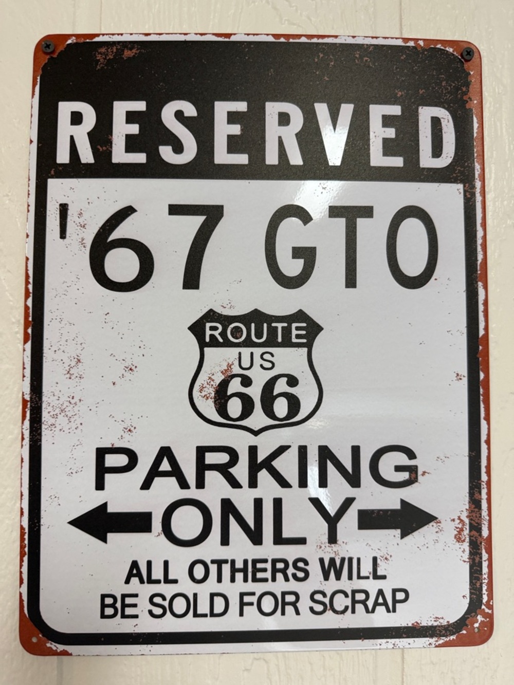 Reserved '67 GTO Route 66 Metal Parking Sign - Black & White